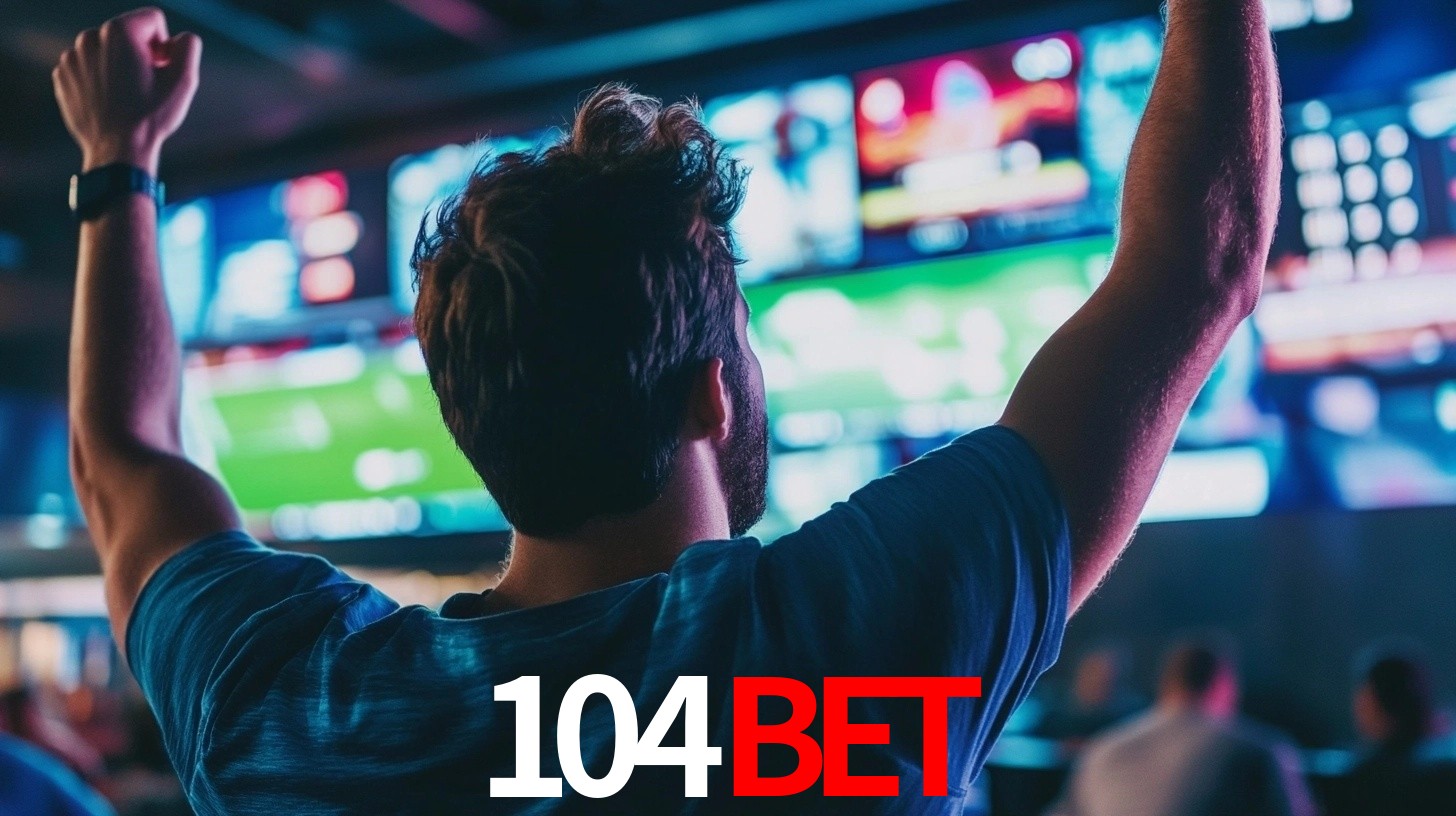 104bet: Seu Especialista em Apostas Esportivas Brasileiras
